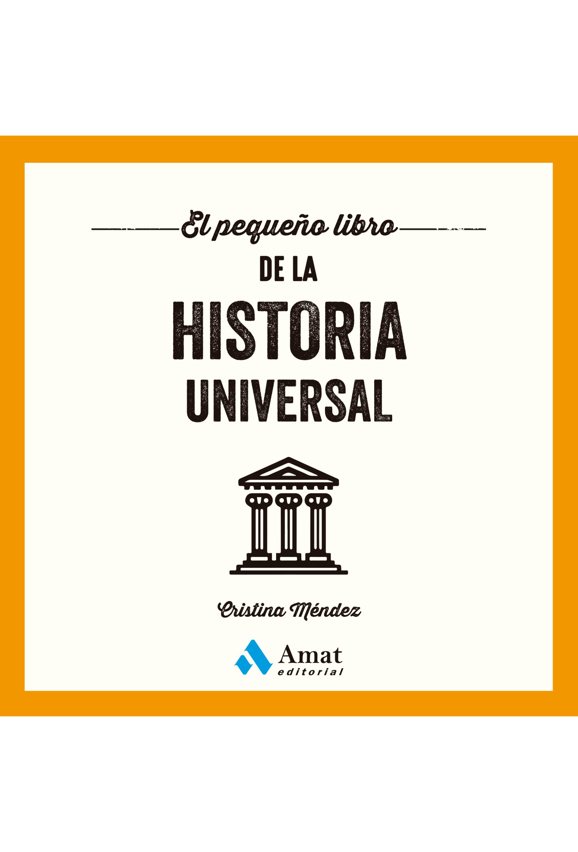 Pequeño libro de la historia universal, El